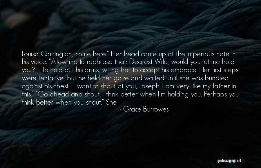 Want You In My Arms Quotes By Grace Burrowes