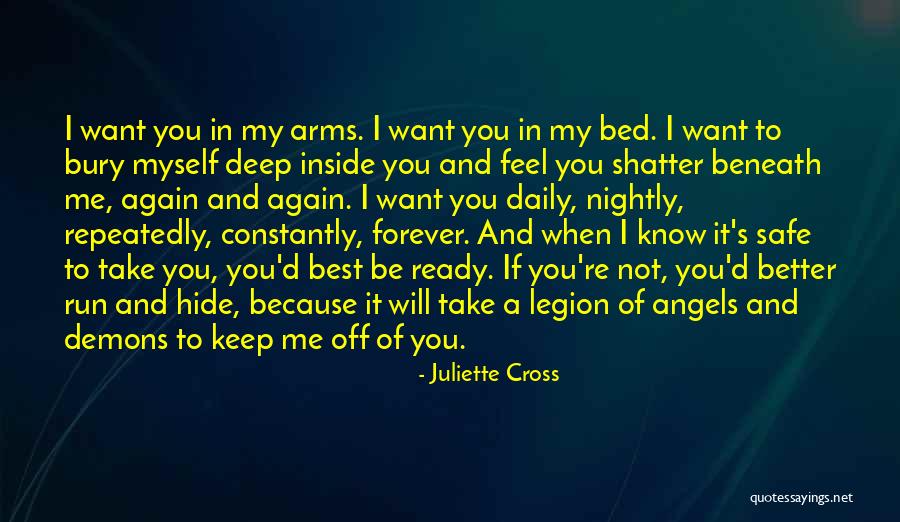 Want You In My Arms Quotes By Juliette Cross