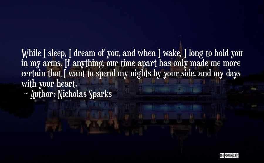 Want You In My Arms Quotes By Nicholas Sparks