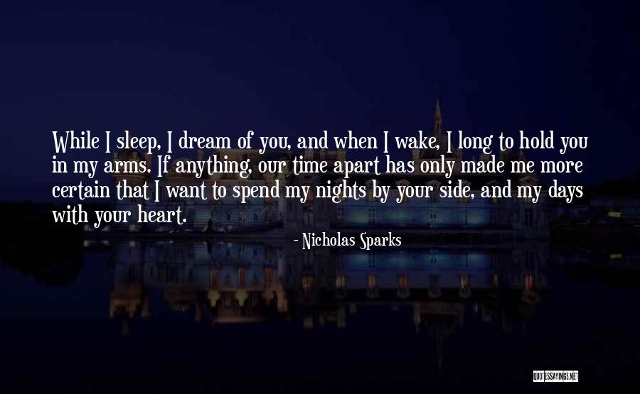 Want You In My Arms Quotes By Nicholas Sparks