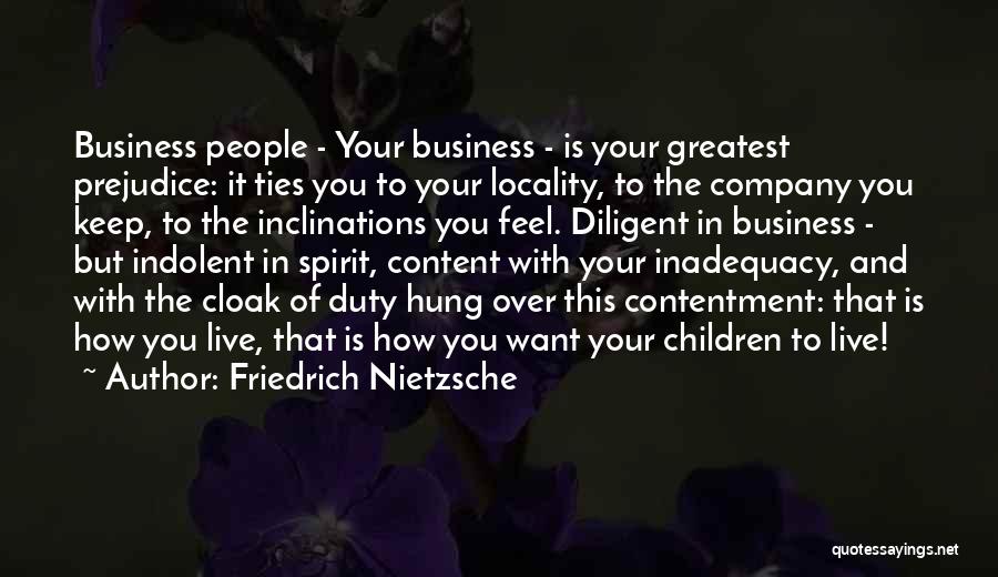 Want Your Company Quotes By Friedrich Nietzsche