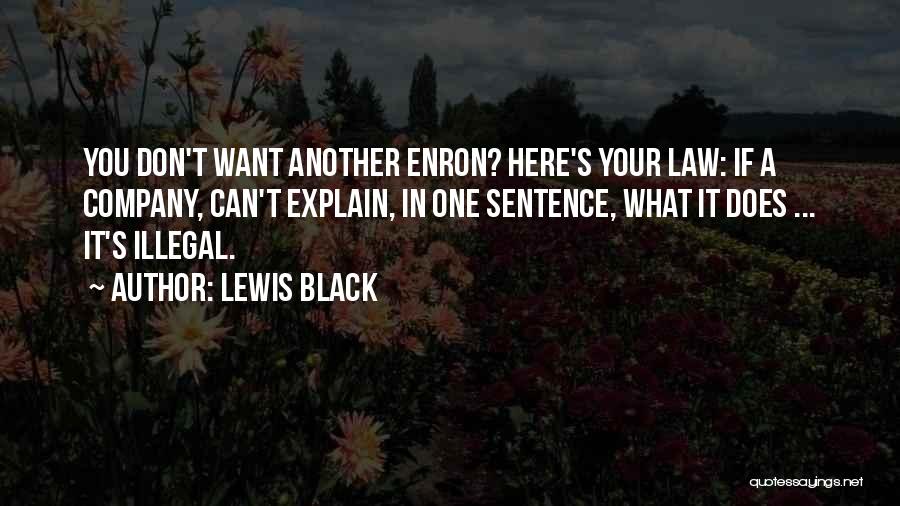 Want Your Company Quotes By Lewis Black
