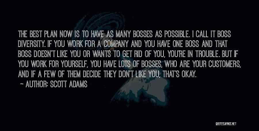 Want Your Company Quotes By Scott Adams