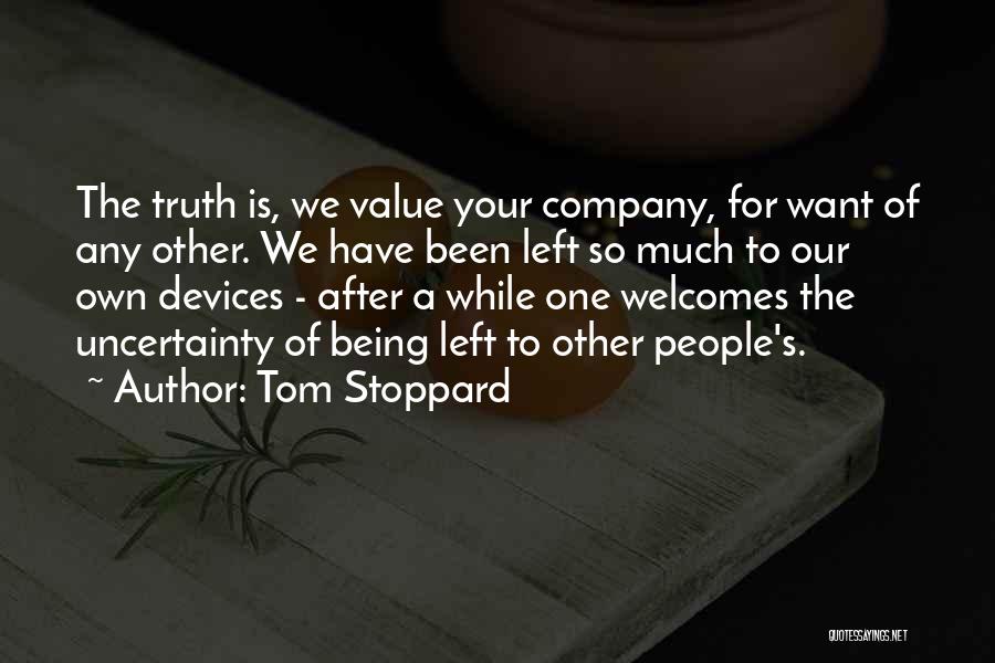 Want Your Company Quotes By Tom Stoppard