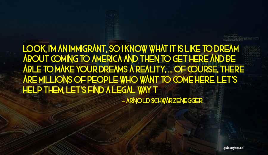 Want Your Help Quotes By Arnold Schwarzenegger Want Your Help Quotes By Arnold Schwarzenegger