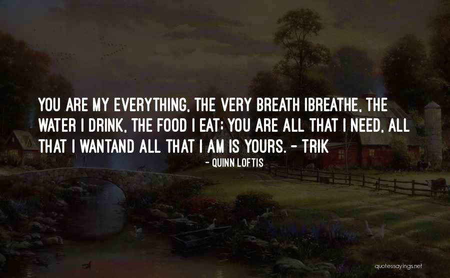 Wantand Quotes By Quinn Loftis Wantand Quotes By Quinn Loftis