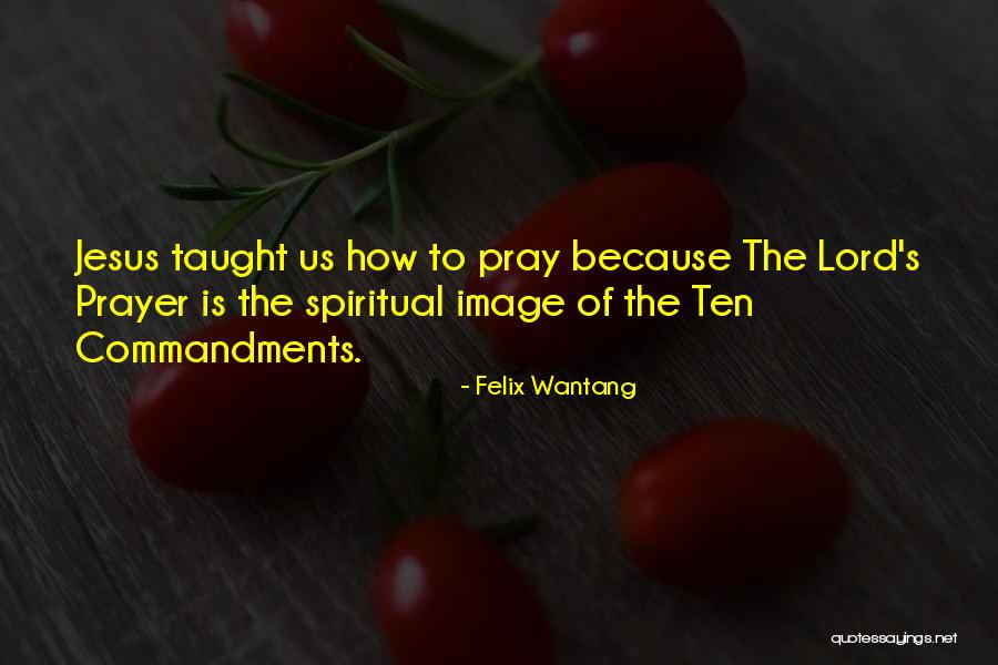 Wantang Quotes By Felix Wantang Wantang Quotes By Felix Wantang