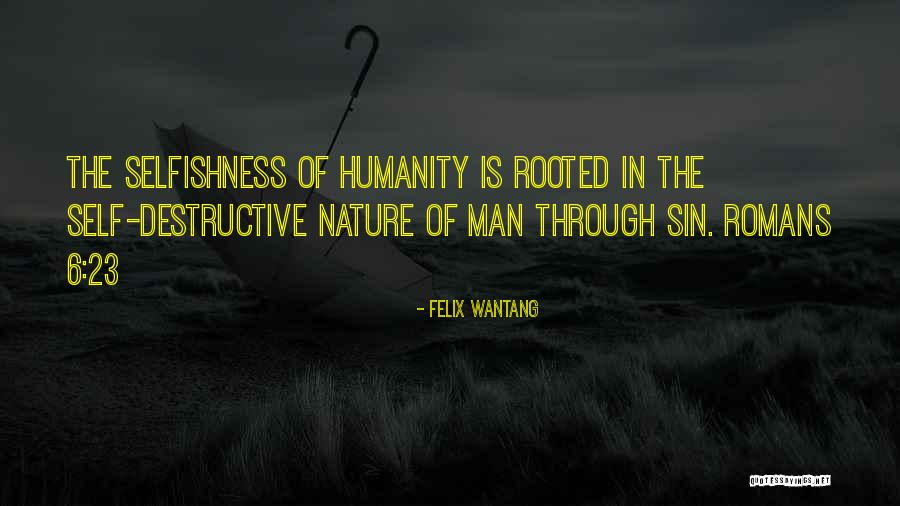Wantang Quotes By Felix Wantang Wantang Quotes By Felix Wantang