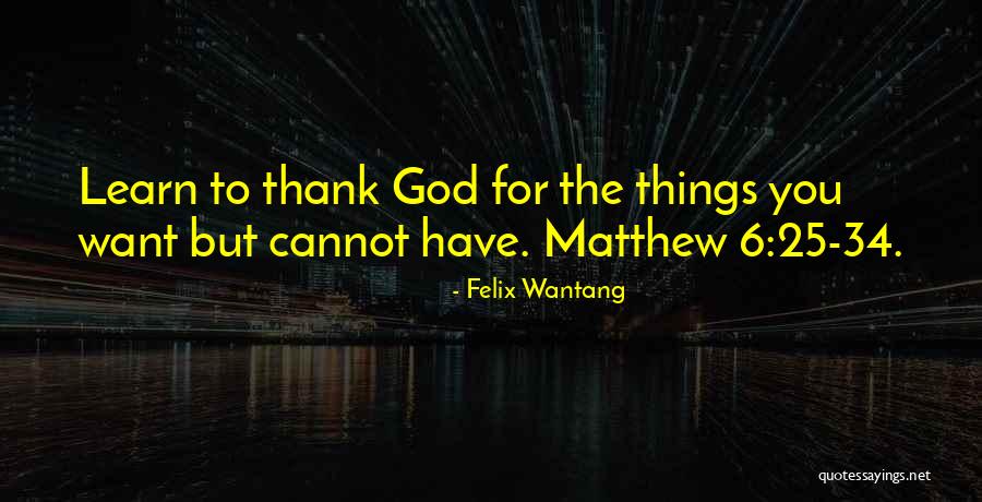 Wantang Quotes By Felix Wantang Wantang Quotes By Felix Wantang