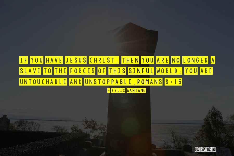 Wantang Quotes By Felix Wantang Wantang Quotes By Felix Wantang