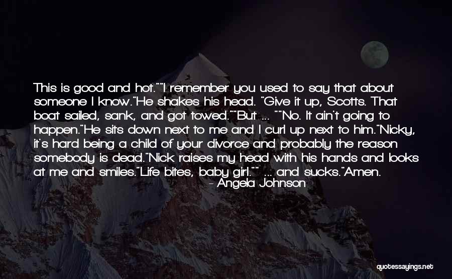 Wantannas Quotes By Angela Johnson Wantannas Quotes By Angela Johnson
