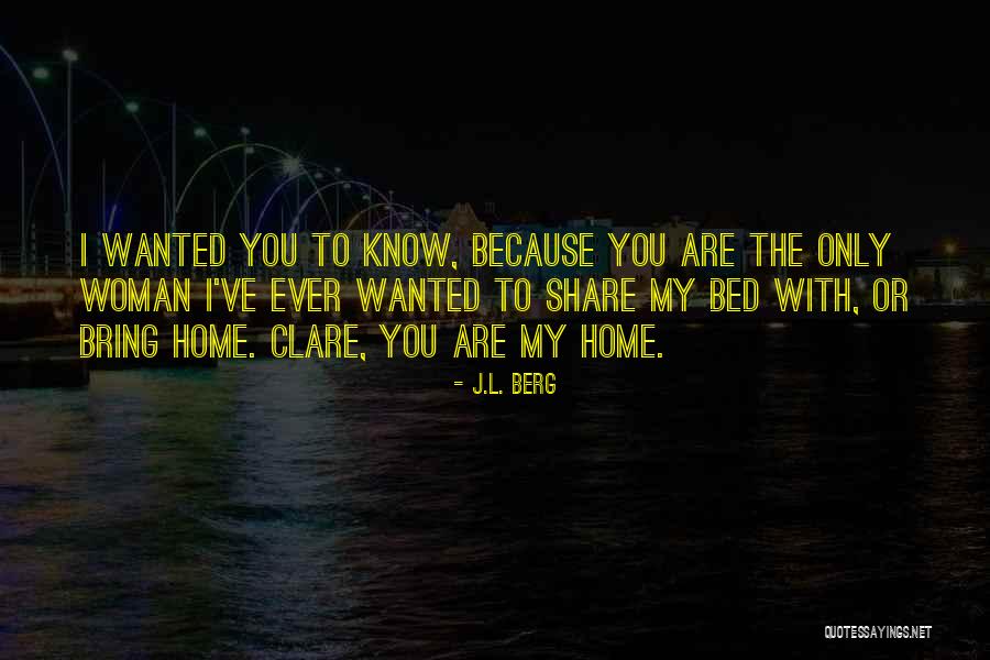 Wantannas Quotes By J.L. Berg Wantannas Quotes By J.L. Berg