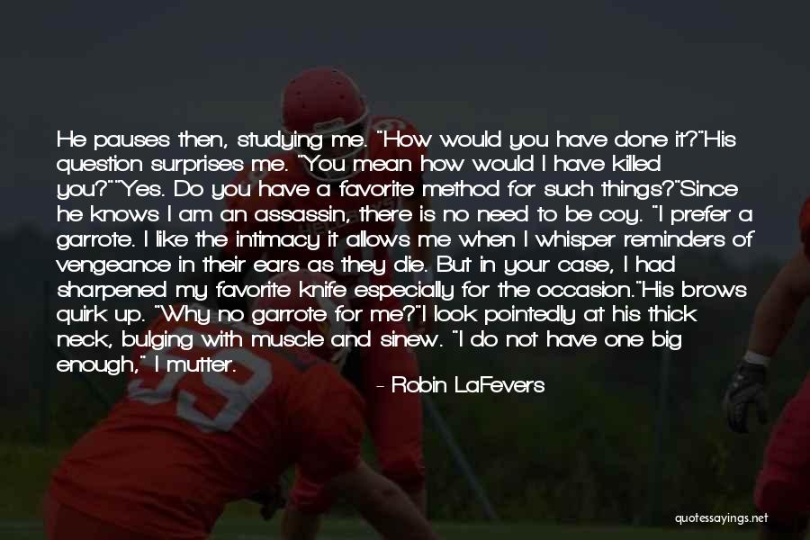 Wantannas Quotes By Robin LaFevers Wantannas Quotes By Robin LaFevers