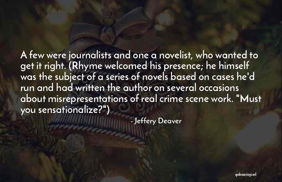 Wanted And On The Run Quotes By Jeffery Deaver