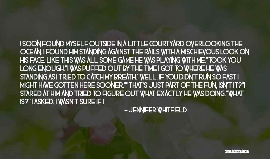 Wanted And On The Run Quotes By Jennifer Whitfield