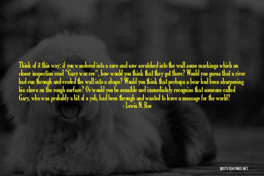Wanted And On The Run Quotes By Lewis N. Roe