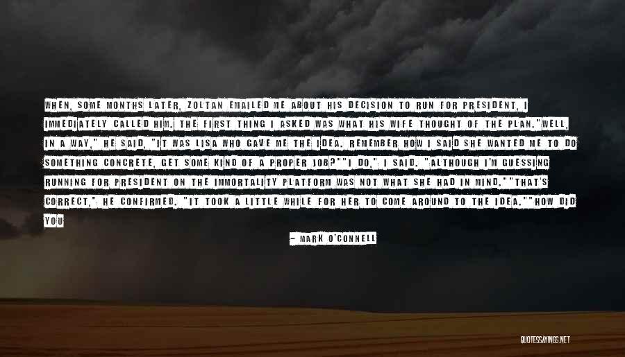Wanted And On The Run Quotes By Mark O'Connell