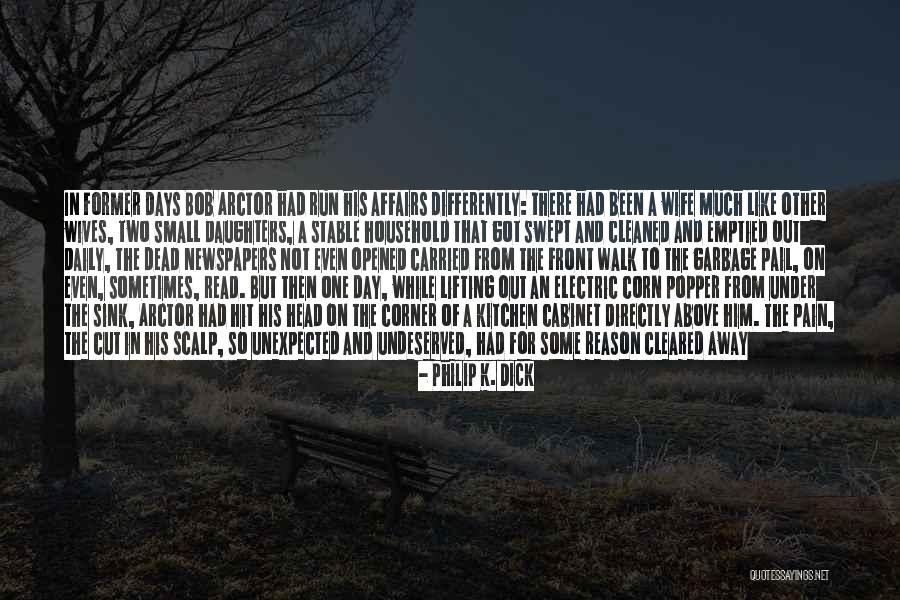 Wanted And On The Run Quotes By Philip K. Dick