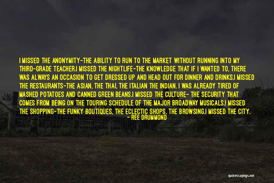 Wanted And On The Run Quotes By Ree Drummond