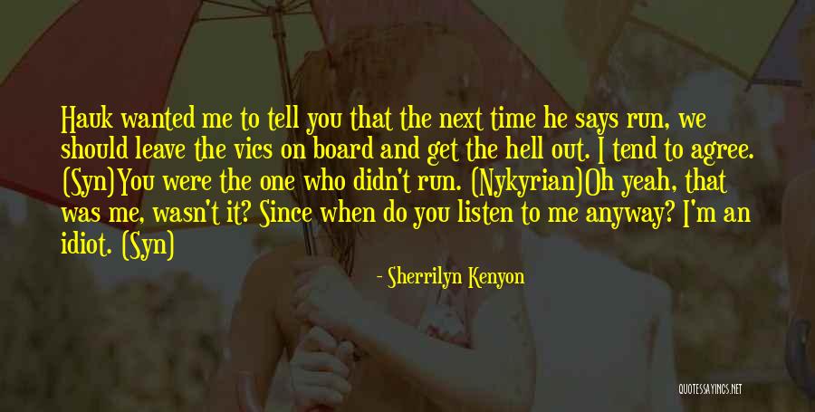 Wanted And On The Run Quotes By Sherrilyn Kenyon