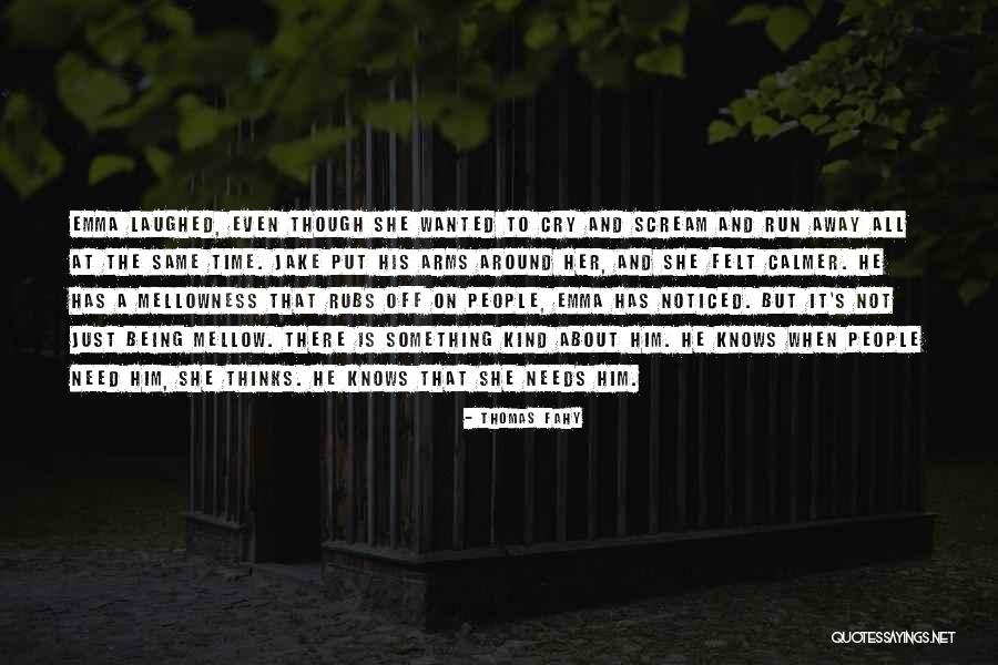 Wanted And On The Run Quotes By Thomas Fahy