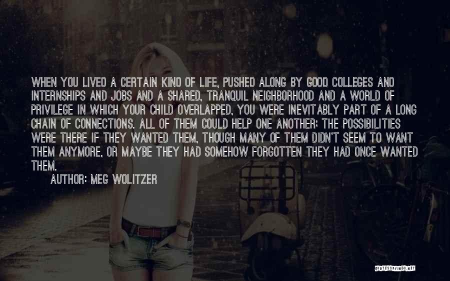 Wanted By Many Quotes By Meg Wolitzer