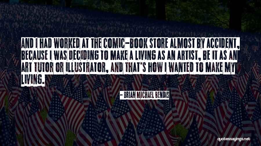Wanted Comic Quotes By Brian Michael Bendis Wanted Comic Quotes By Brian Michael Bendis