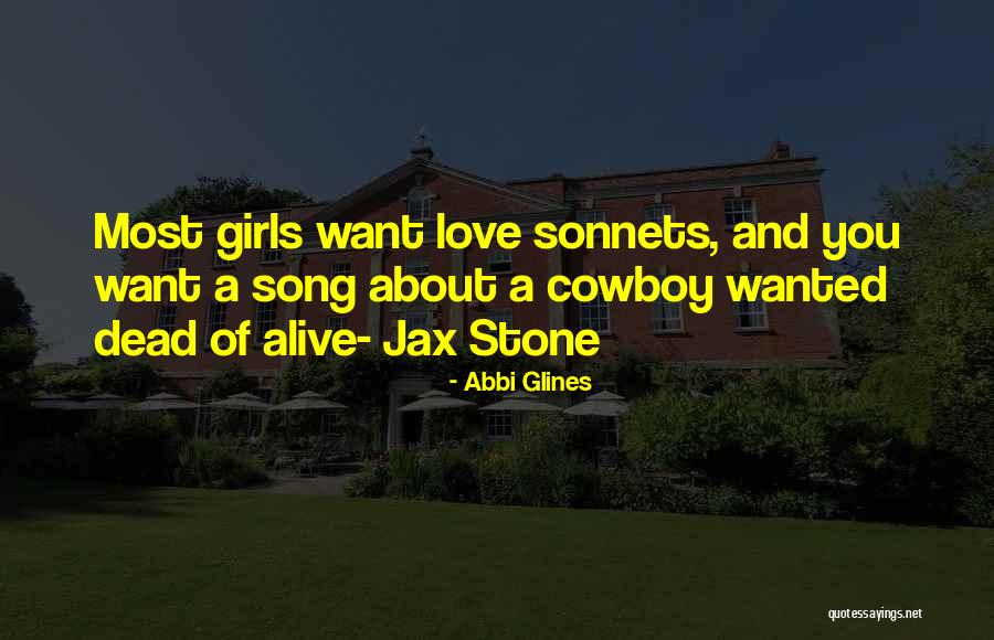 Wanted Dead Or Alive Quotes By Abbi Glines Wanted Dead Or Alive Quotes By Abbi Glines
