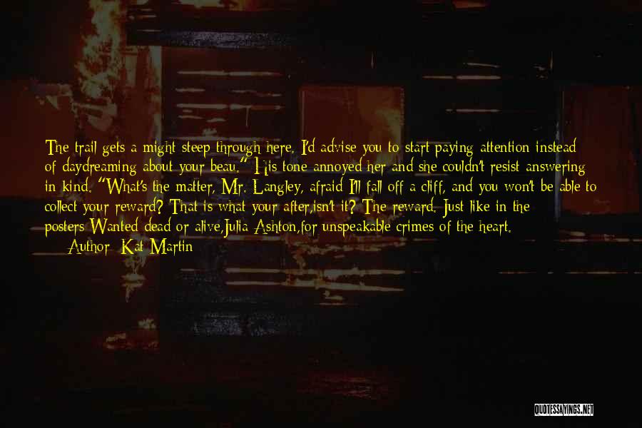 Wanted Dead Or Alive Quotes By Kat Martin