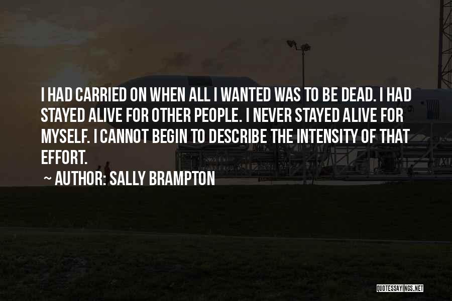 Wanted Dead Or Alive Quotes By Sally Brampton