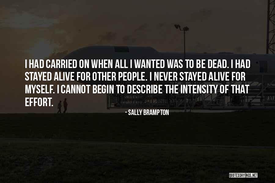 Wanted Dead Or Alive Quotes By Sally Brampton