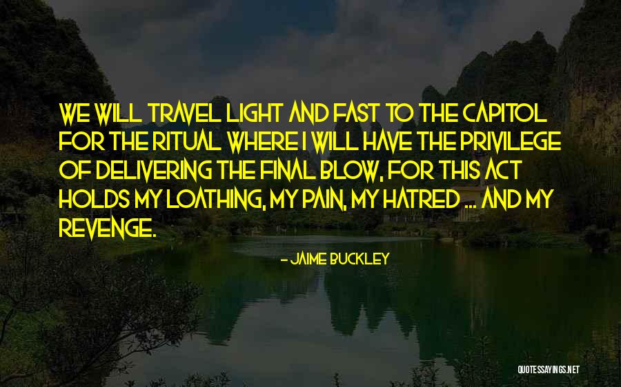 Wanted Hero Quotes By Jaime Buckley Wanted Hero Quotes By Jaime Buckley