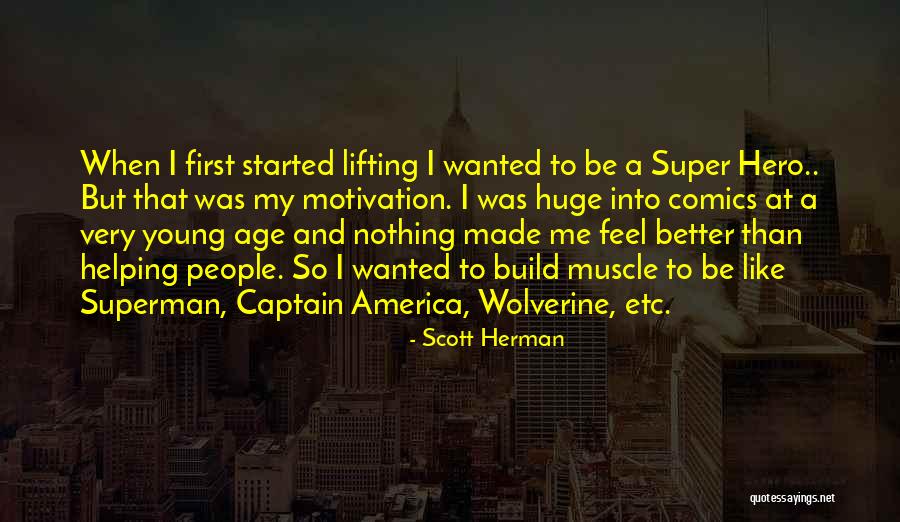 Wanted Hero Quotes By Scott Herman Wanted Hero Quotes By Scott Herman