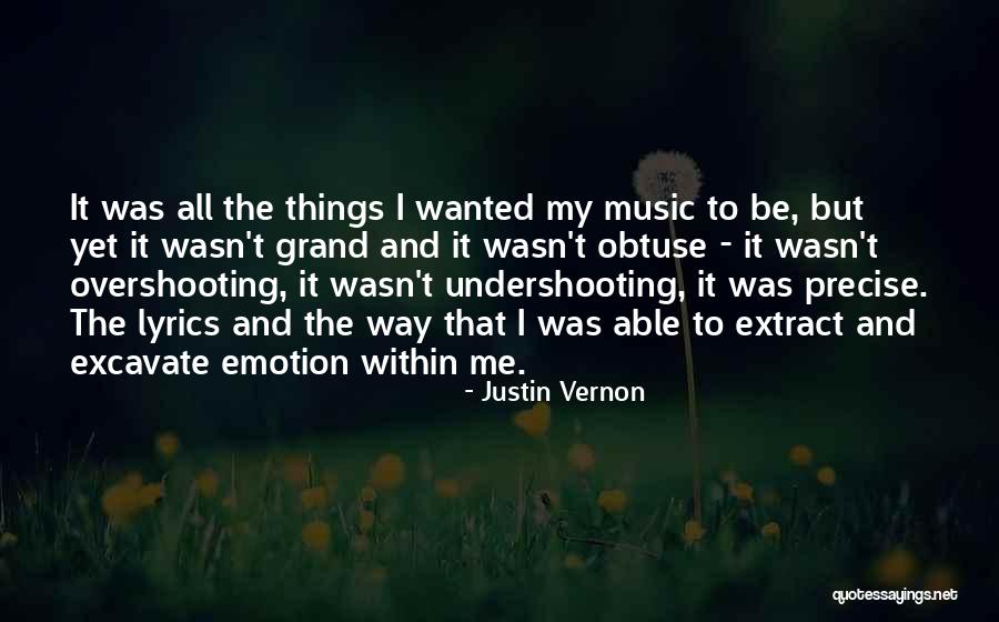 Wanted It To Be Lyrics Quotes By Justin Vernon Wanted It To Be Lyrics Quotes By Justin Vernon