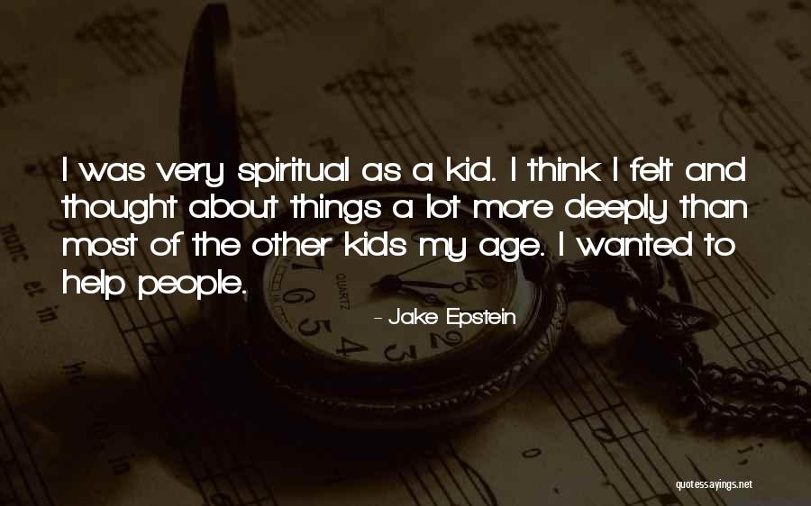 Wanted It Too Jake Quotes By Jake Epstein Wanted It Too Jake Quotes By Jake Epstein