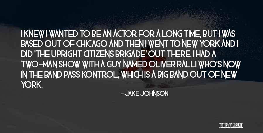 Wanted It Too Jake Quotes By Jake Johnson Wanted It Too Jake Quotes By Jake Johnson