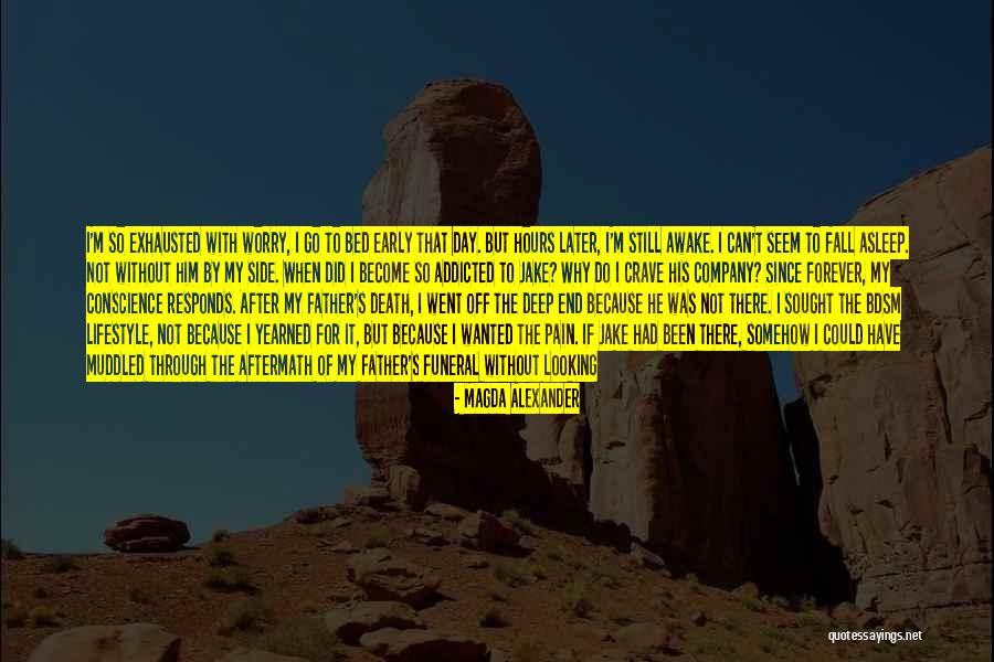 Wanted It Too Jake Quotes By Magda Alexander Wanted It Too Jake Quotes By Magda Alexander