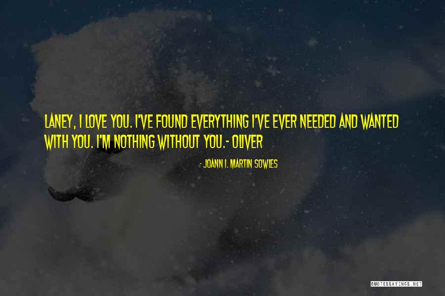 Wanted Love Quotes By Joann I. Martin Sowles Wanted Love Quotes By Joann I. Martin Sowles