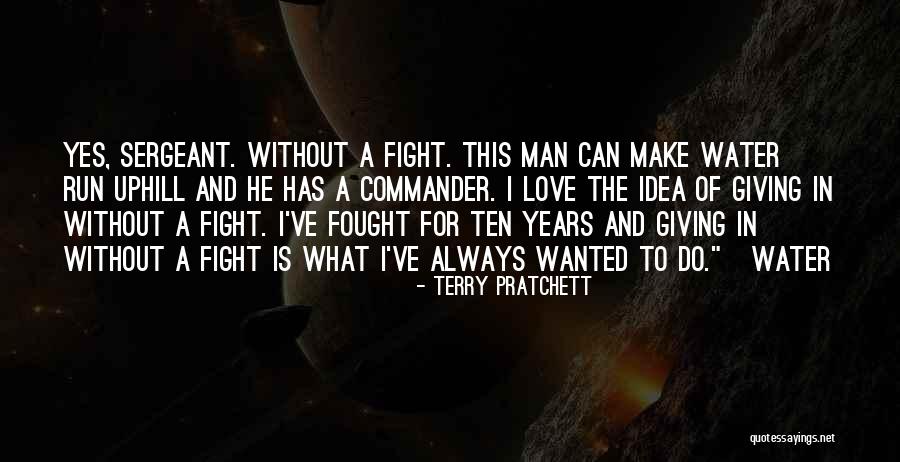 Wanted Love Quotes By Terry Pratchett