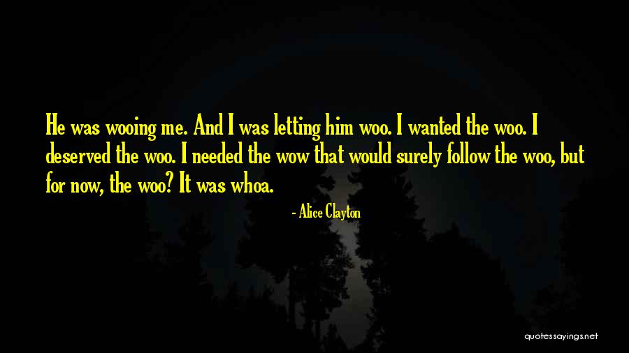 Wanted Needed Quotes By Alice Clayton Wanted Needed Quotes By Alice Clayton