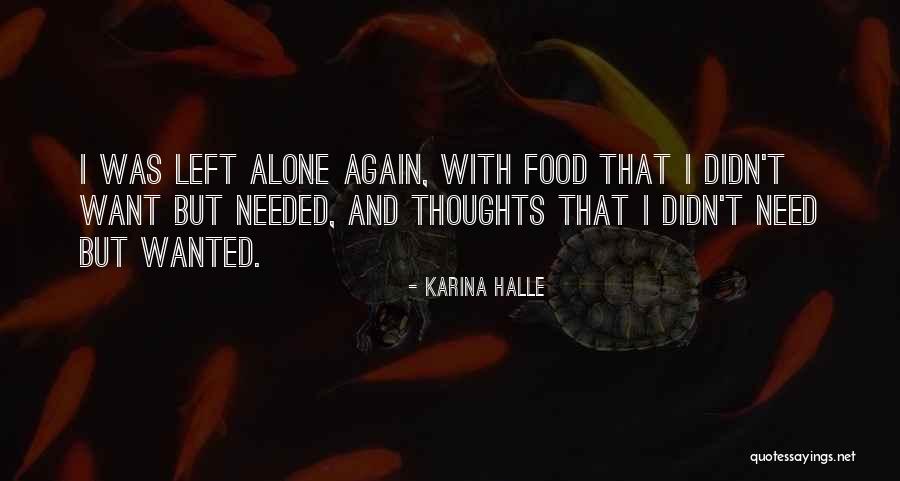 Wanted Needed Quotes By Karina Halle Wanted Needed Quotes By Karina Halle