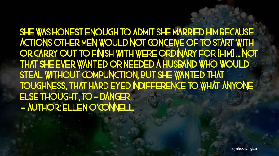 Wanted Not Needed Quotes By Ellen O'Connell