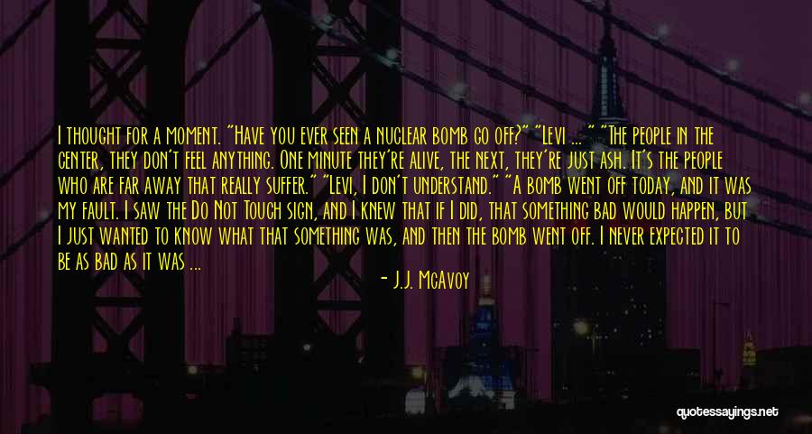 Wanted Sign Quotes By J.J. McAvoy Wanted Sign Quotes By J.J. McAvoy