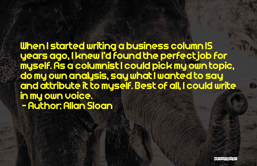 Wanted Sloan Quotes By Allan Sloan