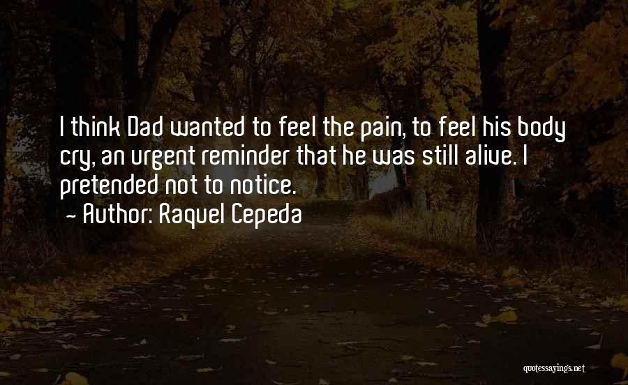Wanted To Cry Quotes By Raquel Cepeda