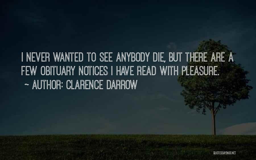 Wanted To Die Quotes By Clarence Darrow