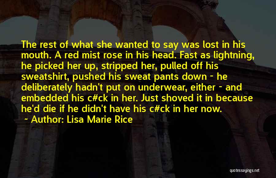 Wanted To Die Quotes By Lisa Marie Rice