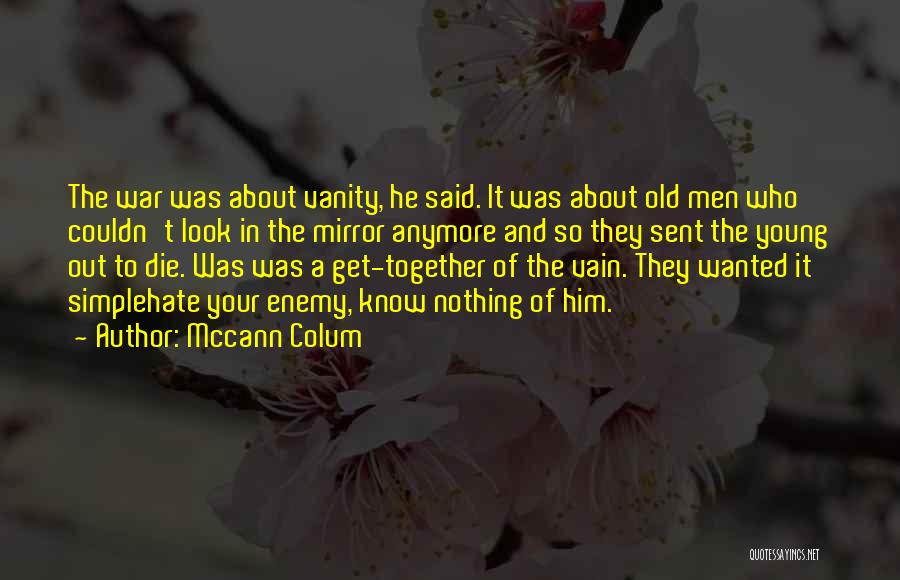 Wanted To Die Quotes By Mccann Colum