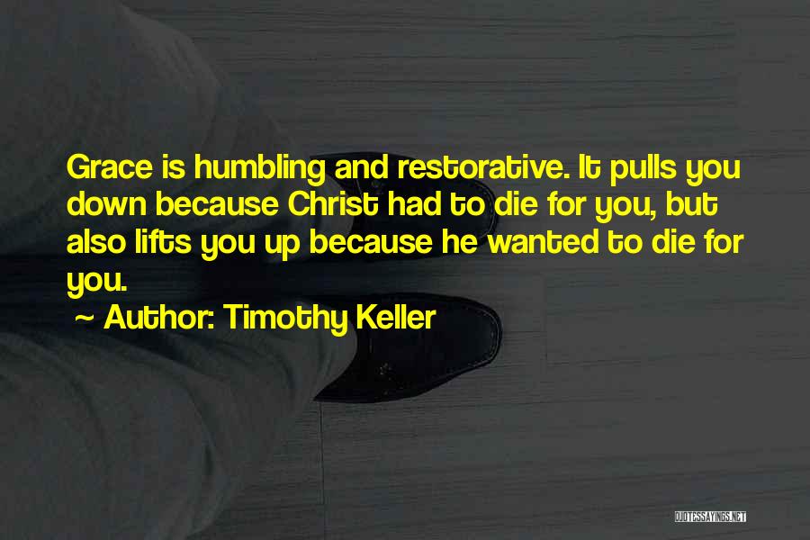 Wanted To Die Quotes By Timothy Keller