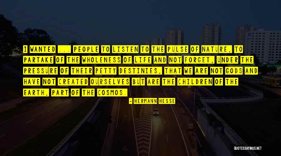 Wanted To Forget Quotes By Hermann Hesse Wanted To Forget Quotes By Hermann Hesse
